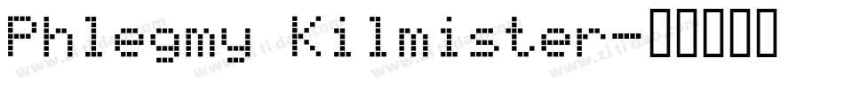 Phlegmy Kilmister字体转换